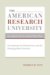 The American Research University from World War II to World Wide Web : Governments, the Private Sector, and the Emerging Meta-university cover