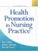  Health Promotion In Nursing Practice