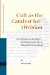 Cult As the Catalyst for Division : Cult Disputes As the Motive for Schism in the Pre-70 Pluralistic Environment cover