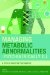 Managing Metabolic Abnormalities in the Psychiatrically Ill : A Clinical Guide for Psychiatrists cover
