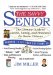 The Savvy Senior : The Ultimate Guide To Health, Family, And Finances For Senior Citizens cover