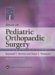  Atlas of Pediatric Orthopaedic Surgery