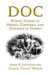Doc : Heroic Stories of Medics, Corpsmen, And Surgeons in Combat cover