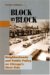 Block By Block : Neighborhoods And Public Policy On Chicago's West Side cover