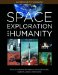 Space Exploration And Humanity : A Historical Encyclopedia cover