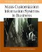 Mass Customization Information Systems in Business cover