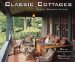 Classic Cottages : Simple, Romantic Homes cover