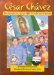 Cesar Chavez : The Struggle for Justice/LA Lucha Por LA Justicia cover