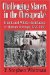 Challenging Slavery in the Chesapeake : Black and White Resistance to Human Bondage, 1775-1865 cover