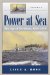 Power at Sea : The Age of Navalism, 1890-1918 cover