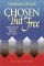 Chosen but Free : A Balanced View of Divine Election cover