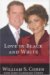  Love in Black and White: A Memoir of Race, Religion, and Romance