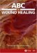 ABC of Wound Healing cover