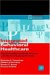  Integrated Behavioral Healthcare: Positioning Mental Health Practice With Medical/Surgical Practice