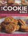 The Cookie And Biscuit Bible : Over 300 Delicious, Easy-to-make Recipes for Fabulous Home Baking Teatime Cookies, Kids' Party Cookies, Chocolate Indulgences, Healthy Options And No- cover