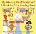 My Granny Went to Market : A Round-the-World Counting Rhyme cover
