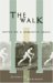 The Walk : Notes on a Romantic Image cover