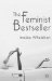 The Feminist Bestseller : From Sex And the Single Girl to Sex And the City cover