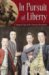 In Pursuit of Liberty : Coming of Age in the American Revolution cover