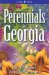Perennials for Georgia cover