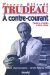 A Contre-Courant : Textes Choisis, 1939-1996 cover
