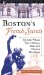 Boston's French Secrets : Guided Walks That Reveal Boston's French Heritage cover