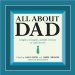 All About Dad : Insights, Thoughts, and Life Lessons on Fatherhood cover