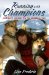 Running With Champions : A Midlife Journey on the Iditarod Trail cover