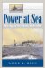 Power at Sea : The Age of Navalism, 1890-1918 cover