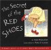 The Secret of the Red Shoes : A Story About an Elderly Great-grandmother cover