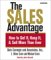 The Sales Advantage : How to Get It, Keep It, & Sell More Than Ever cover