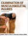 Examination Of Musculoskeletal Injuries cover