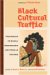 Black Cultural Traffic : Crossroads In Global Performance And Popular Culture cover