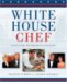 White House Chef : Eleven Years, Two Presidents, One Kitchen cover