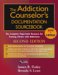 The Addiction Counselor's Documentation Sourcebook : The Complete Paperwork Resource For Treating Clients With Addictions cover