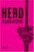 Herd : How to Change Mass Behaviour by Harnessing Our True Nature cover