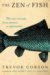 The Zen of Fish : The Story of Sushi, from Samurai to Supermarket cover