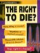 A Right to Die? cover