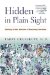 Hidden in Plain Sight : Getting to the Bottom of Puzzling Emotions cover
