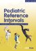 Pediatric Reference Intervals / Edited by Steven J. Soldin, Carlo Brugnara, Edward C. Wong ; Editor Emeritus Jocelyn M. Hicks cover