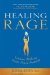 Healing Rage : Women Making Inner Peace Possible cover