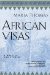 African Visas : A Novella And Stories cover