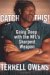 Catch This : Going Deep With the Nfl's Sharpest Weapon cover
