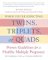 When You're Expecting Twins, Triplets, or Quads : Proven Guidelines for a Healthy Multiple Pregnancy cover