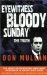 Eyewitness Bloody Sunday cover
