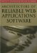 Architecture of Reliable Web Applications Software cover