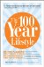 The 100 Year Lifestyle : Dr. Plasker's Breakthrough Solution for Living Your Best Life - Every Day of Your Life! cover