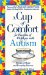 Cup of Comfort for Parents of Children With Autism : Stories of Hope and Everyday Success cover