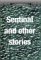 The Sentinel and Other Science Fiction and Fantasy Stories : And Other Science Fiction and Fantasy Stories cover
