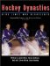 Hockey Dynasties : Bluelines and Bloodlines cover